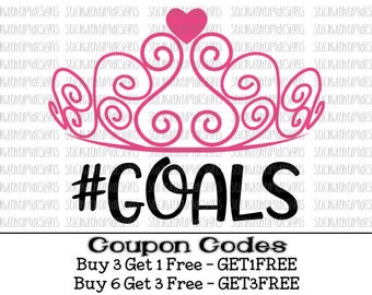 Princess Goals Svg Princess Svg Tiara Svg Baby Girl Svg PNG Files Cut Files Svg Files for Silhouette Cameo Files Svg Files for Cricut Squad