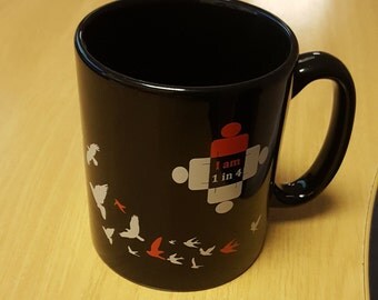I Am 1 in 4 coffee mug - black or white