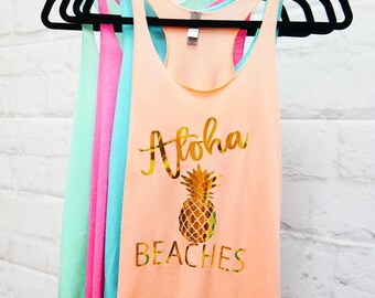 Aloha Beaches, Bachelorette Party Shirts Beach, Pineapple Shirt, Aloha Bride, Beach Bachelorette Tank Top, Gold Pineapple Tank Top