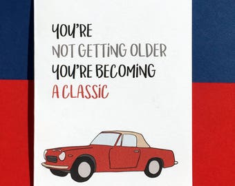 Getting Classic Card - Funny Birthday Card - Colleague Birthday Card - Mum Birthday Card - Father Birthday Card - Dad Birthday Card