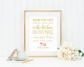 Teresa of Avila Kitchen Print. Printable Our Lord Moves among the Pots and Pans. Saint wall art. Hostess gift. Kitchen Art. Kitchen Decor.