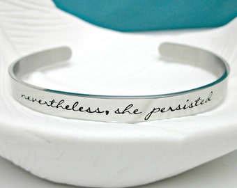 Nevertheless She Persisted Bracelet - Resist - Nasty Woman - Elizabeth Warren - She Was Warned - Feminist - Hand Stamped Skinny Cuff