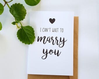 I can't wait to marry you Card