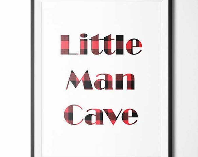 LITTLE MAN CAVE, woodland room art, lumberjack printable art, red and black plaid nursery art, digital download, instant download