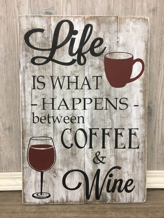Download gift for mother's day/coffee and wine/life is what happens