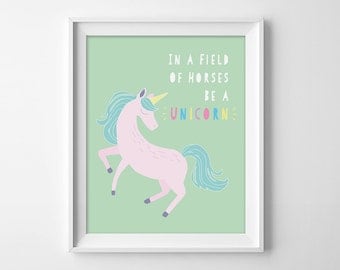 In A Field Of Horses, Be A Unicorn Mint Green and Pink Kid's Decor Printable, Cute Nursery Art, Playroom Sign, Toddler Girl's Wall Print