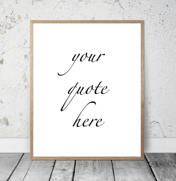 custom quote printable custom wall art personalized quote