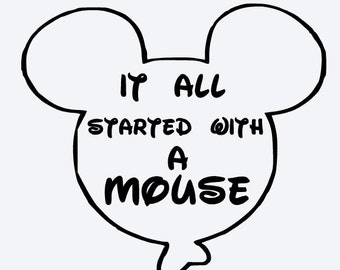 SVG, disney, it all started with a mouse, disney balloon, mickey balloon, disney vacation, cut file, cricut, silhouette, instant download