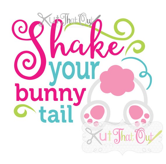 Download EXCLUSIVE Shake Your Bunny Tail Easter SVG and DXF Cut File