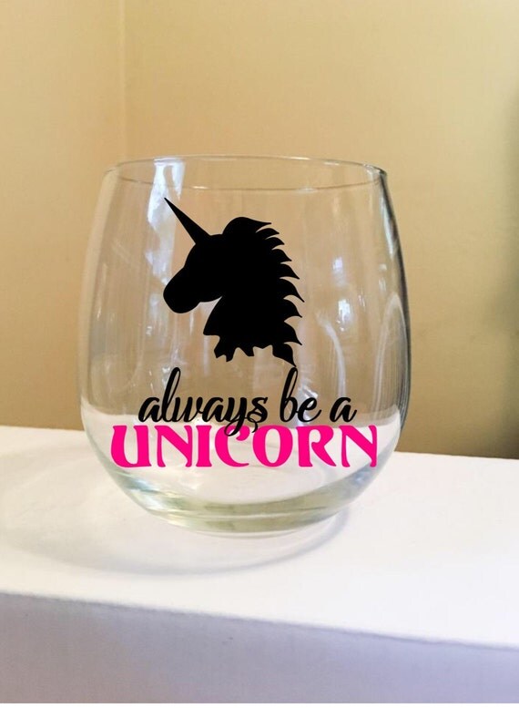 Always Be A Unicorn Stemless Wine Glass
