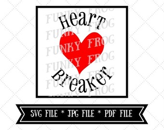 Heart Breaker design cut file, Silhouette File, Cricut cut file, SVG, JPG, PDF File, Instant Download