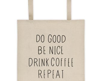 Coffee tote bag / cotton canvas / market tote / carry all bag / graphic tote / funny tote bag / tote bag with saying / coffee gift
