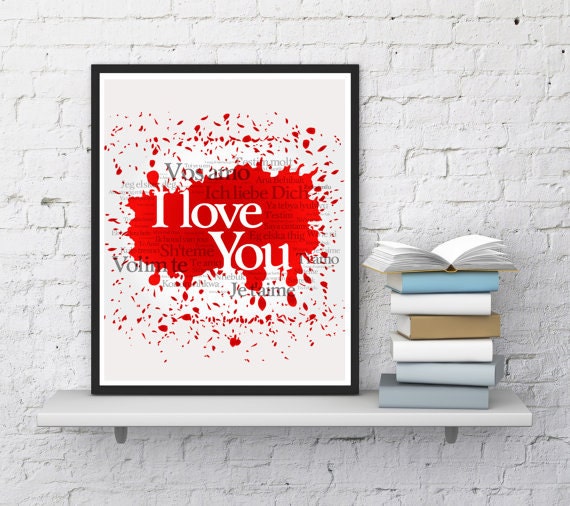 I love you print Digital print Love art Wall decor Splashes