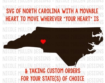 DIY Custom North Carolina with Heart SVG, Home Is Where The Heart Is, North Carolina SVG, Cricut, Silhouette cutting file