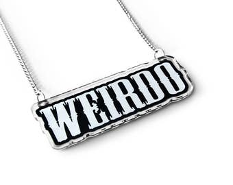 Weirdo Necklace - Punk Rock, Aesthetic, Pastel Goth, Soft Grunge, We Are The Weirdos, Aesthetic Fashion