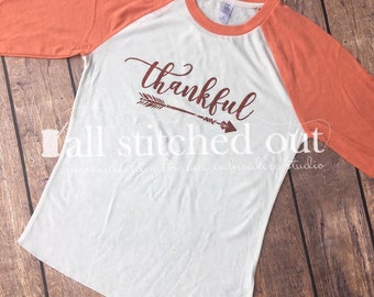 Thanksgiving Shirt - Custom 3/4 Sleeve Raglan Thankful Shirts - Glitter Arrow - Thankful Raglan - Glitter Raglan - Fall Shirt - Blessings