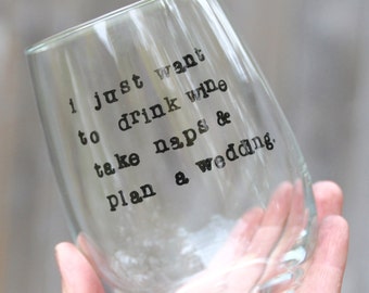 Wedding planning wine glass stemless wine glass wedding planner engagement gift bride wine glass wedding wine glass custom wine glass funny