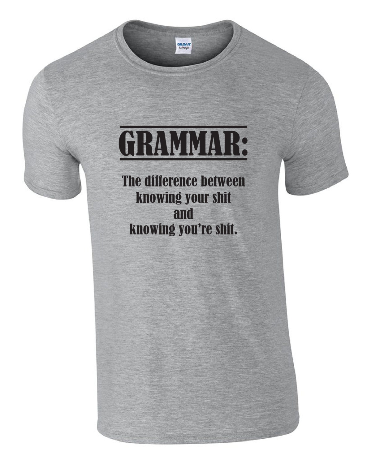 Funny TShirt. Grammar the difference between knowing your
