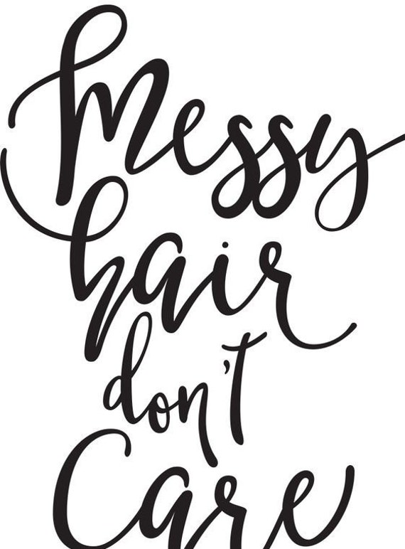 SVG Messy Hair Dont Care Messy Hair Dont Care Cut File Printable svg-messy-hair-dont-care-messy-hair-dont-care-cut-file-printable