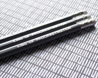 Funny pencil, Gift for him, Silver foil engraved pencil, King of procrastination, Valentine's gift, boyfriend gift