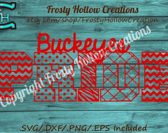 Buckeyes Pride cutting file SVG, DXF, EPS, png instant download. ohio state, school spirit, team wear, football, cut file, tshirt