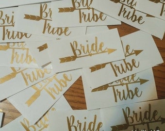 10 decals for 15 dollars! Bride Tribe Decal, Bride tribe sticker, Bride Tribe Arrow Decal, Bride Tribe Vinyl Decal Set, Bachelorette Decal