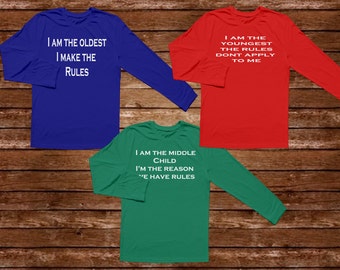 Oldest Middle Youngest Shirts - Oldest Child - Middle Child - Youngest Child - Sibling Shirt - Family T-Shirt - Family Shirt - Sibling Shirt