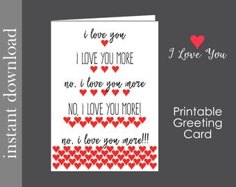 Anniversary Card, printable card, I Love You More, romantic anniversary, funny anniversary, birthday card, birthday printable, love card
