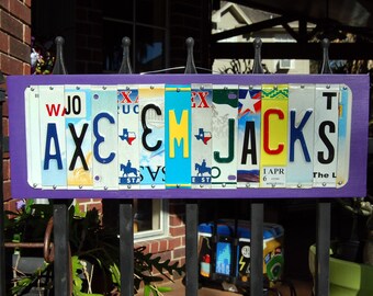 AXE-em JACKS - Stephen F. Austin, SFA Lumberjacks, license plate sign