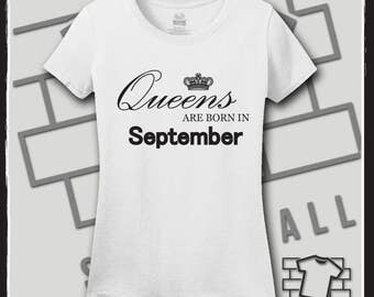 Queens are born in September, September Birthday Shirt, September Birthday Gift, Queens are born in September svg, Birthday Shirt, Birthday