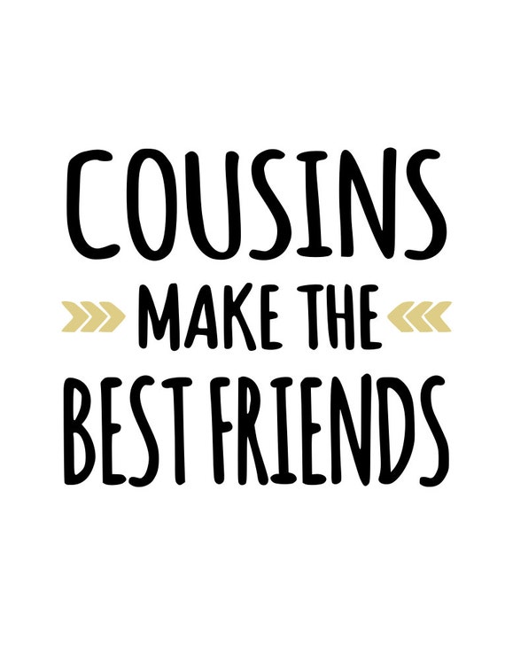 Download Cousins make the Best Friends svg file