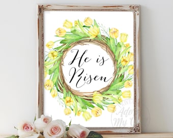 He Is Risen, Easter Printable, He Has Risen, Bible, Scripture Verse, Eater Print, home decor printable, instant download, floral