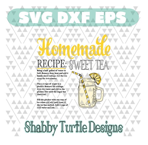 Download Items similar to Homemade Sweet Tea Recipe SVG DXF EPS on Etsy