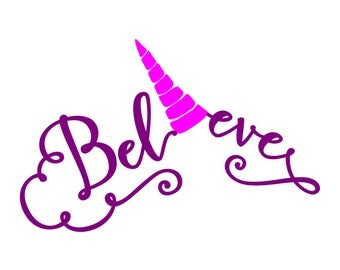 Commercial use svg-Unicorn-Horn-Believe-Word Believe with Unicorn Horn- SVG, dxf, pdf Cuttable file- -Studio 3- Printable- PDF-SVG File-