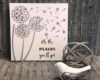 Oh, The Places You'll Go