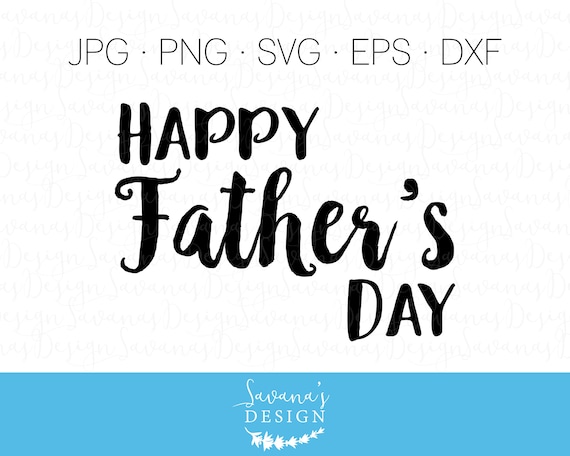 Download Items similar to Happy Fathers Day SVG, Fathers Day Clip ...
