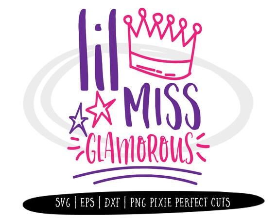 Download Svg Files Sayings Heat Transfer Vinyl Designs Miss Glamorous