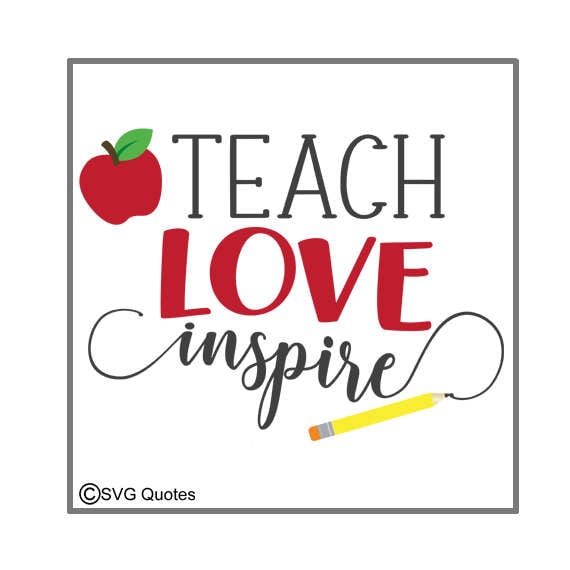 Download SVG Cutting File Teach Love Inspire DXF EPS For Cricut