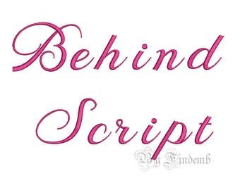 Behind Script Embroidery Font Designs 4 size Instant Download