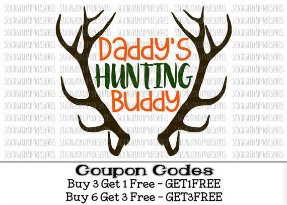 Download Daddy's Hunting Buddy svg Deer Antler svg Hunting svg PNG