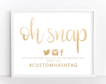 Social Media Wedding Sign "oh snap" - Wedding Sign - Real Gold Foil Wedding Sign - Hashtag Wedding Sign - Wedding Gold Sign