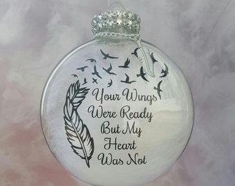 Memorial Christmas Ornament, Your Wings Were Ready But My Heart Was Not