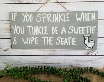 Bathroom Signage, Funny Bathroom Signs, Bathroom Decor, If you sprinkle when you tinkle, Wood Sign, Bathroom Art, Rustic Bathroom Sign