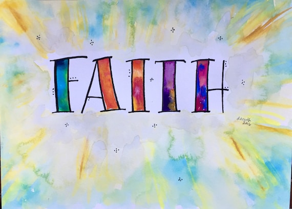 Faith. Original Watercolor Painting. Unframed Whimsical