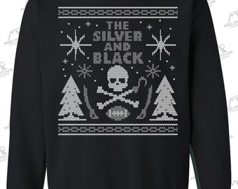 The Silver and Black Ugly Christmas Sweater Crewneck Sweatshirt for fans of the Oakland Raiders (screen printed)