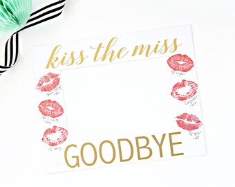 Kiss the Miss Goodbye! Picture Frame Mat - Bachelorette Party - Bachelorette Gift - Kiss the Miss - Framing Mat