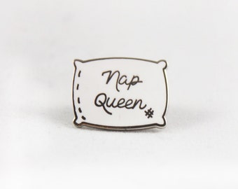 Nap Queen Pin Badge