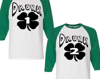 Funny Drinking Shirts, Drunk 1 Drunk 2 Shirts, Matching St Patricks Day Shirts, Mens St Patricks Day Shirt, Funny Couples Shirts, St Pattys