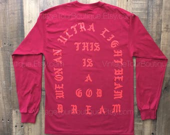 I Feel Like Pablo Shirt Cardinal Long Sleeve Ultra Light Beam Kanye West Yeezy Yeezus TLOP Tour Merch