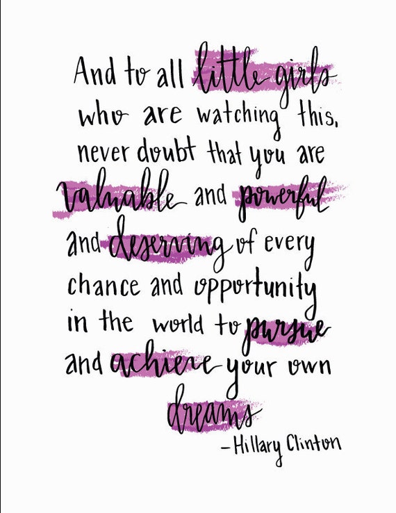 Hillary Clinton Quote / Hillary Clinton Print / Pantsuit